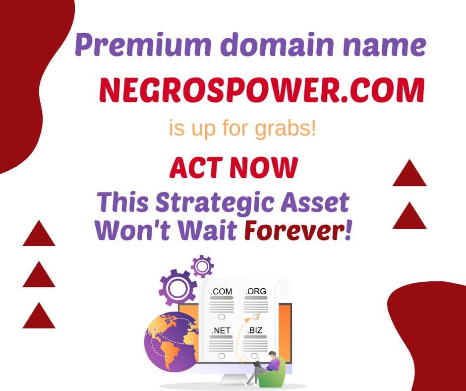 Premium Domain negrospower.com is Up for GRABS: The Digital Crown Jewel of Regional Empowerment – Your Window to Negros' Unlimited Potential