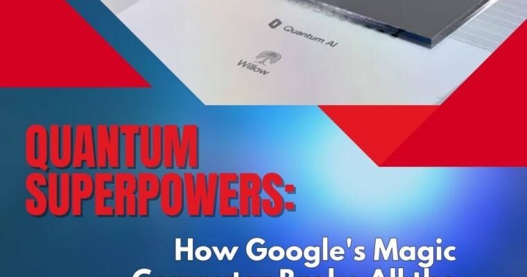 Quantum Superpowers: How Google’s Magic Computer Broke All the Rules!