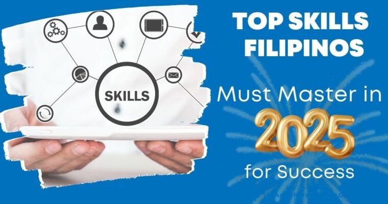 Top Skills Filipinos Must Master in 2025 for Success