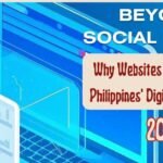 Beyond Social Media: Why Websites Matter in the Philippines’ Digital Landscape 2025